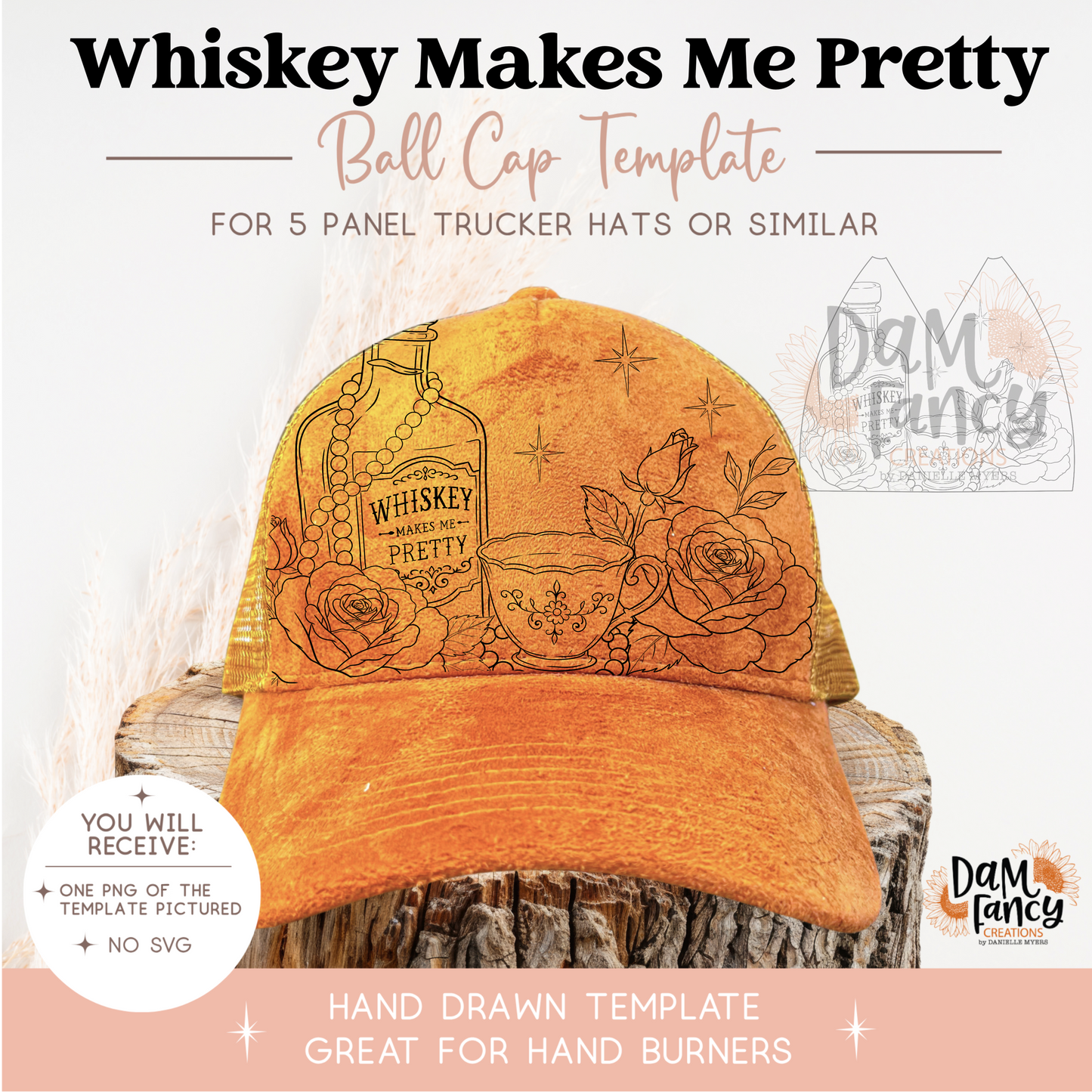 Whiskey Makes Me Pretty Trucker Hat Template