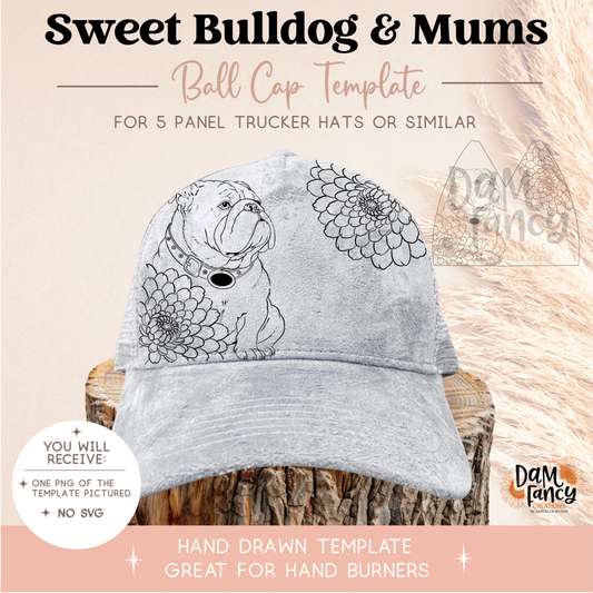 Sweet Bulldog & Mums Trucker Hat Template